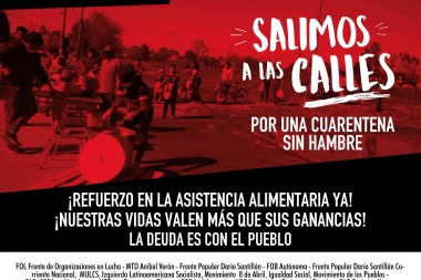 Salimos a las calles por una cuarentena sin hambre