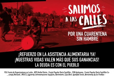 Salimos a las calles por una cuarentena sin hambre