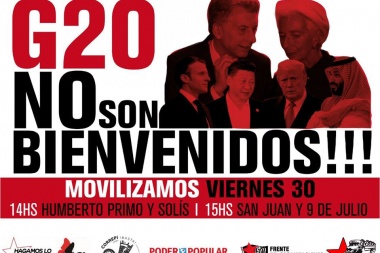 ¡Basta de saqueo y ajuste! ¡Fuera G20 y FMI!