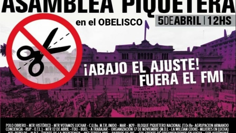 ¡Asamblea piquetera. Abajo el ajuste, fuera el FMI!