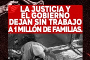 LA JUSTICIA Y EL GOBIERNO DEJAN SIN TRABAJO A UN MILLÓN DE FAMILIAS