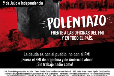 ¡Polentazo frente a las oficinas del FMI y en todo el país!