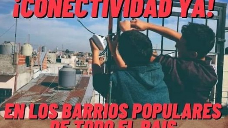 Por conectividad en los barrios populares de todo el país