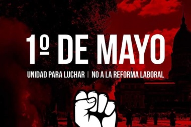 1° de Mayo Día Internacional de las y los Trabajadores