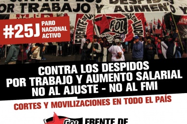 Desde el FOL llamamos a hacer del paro nacional una medida “activa” contra el ajuste   