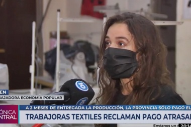 El gobierno provincial adeuda el pago a trabajadoras textiles