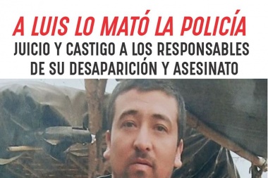 A Luis lo mató la policía