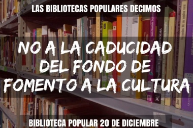 En defensa de las Bibliotecas Populares y la Cultura